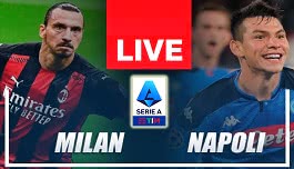 Watch Online: Milan - Napoli (Serie A) 19.12.2021 19:45 - Sunday