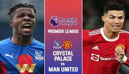 Watch Online: Crystal Palace - Manchester United (Premier League) 22.05.2022 15:00 - Sunday